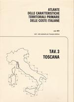 Atlante delle caratteristiche delle coste italiane. 3. Toscana