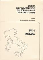 Atlante delle caratteristiche delle coste italiane. 4. Toscana