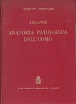 Atlante di Anatomia Patologica dell'uomo