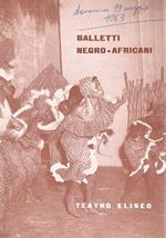 Balletti Negro-Africani