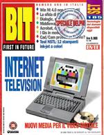 Bit First In Future: Internet Television. Rivista. N. 185 Settembre 1996