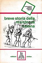 Breve storia della resistenza italiana