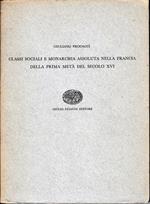 Classi sociali e monarchia assoluta nella Francia della prima metà del secolo X