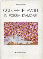 Colore e svoli in poesia d'amore