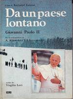 Da un paese lontano. Giovanni Paolo II. Un film di Krzysztof Zanussi