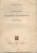 Discorsi E Relazioni Parlamentari