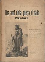 Due Anni Della Guerra D'Italia 1915-1917