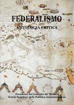 Federalismo. Antologia critica