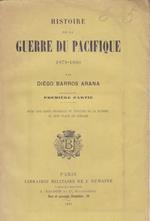 Histoire de la Guerre du Pacifique (1879-1880). Première partie