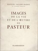 Images de la vie et de l'oeuvre de Pasteur