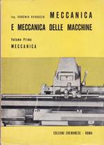 Meccanica e meccanica delle macchine. I. Meccanica
