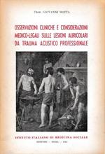 Osservazioni cliniche e considerazioni medico-legali sulle lesioni auricolari..