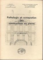 Pathologie Et Restauration Des Constructions En Pierre