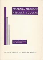 Patologia Frequente Nell'Età Scolare. Atti Della Tavola Rotonda, Lecce 1979