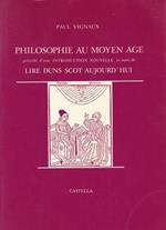 Philosophie au Moyen Age. Lire Duns Scot aujourd'hui