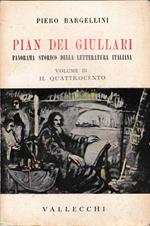 Pian dei giullari. Panorama storico della letteratura Italiana. Vol. III