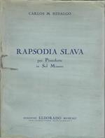 Rapsodia Slava - Per Pianoforte In Sol Minore