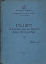 Regolamento per le sicurezza delle navi mercantili e della vita umana in mare