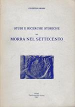 Studi e ricerche storiche su Morra nel Settecento