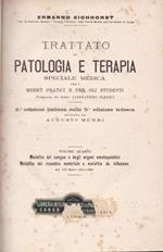 Trattato di patologia e terapia speciale medica. IV
