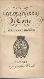 Almanacco di corte per l'anno MDCCCLII