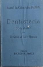 Manuel du Chirurgien Dentiste. Dentisterie Opèratoire