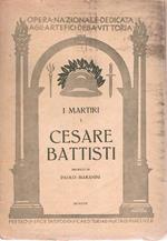 Cesare Battisti. I martiri