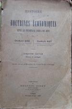 Histoire des doctrines économiques depuis les phisiocrates jusqùà nos jours