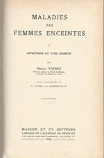 Maladies des femmes enceintes. Tome I e Tome II