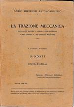 trazione meccanica. Mediante motore a combustione interna in relazione al suo impiego militare. Volume primo. Sinossi