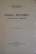 Angina Pectoris. Patologia delle coronarie