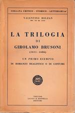 trilogia di Girolamo Brusoni (1611-1686). Un primo esempio di romanzo realistico o di costume