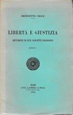 Libertà e giustizia. Revisione di due concetti filosofici