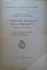 problemi biologici della sessualità. Relazioni e discussione