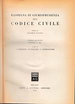 Rassegna di giurisprudenza sul codice civile. Libro quinto. Titoli V-XI