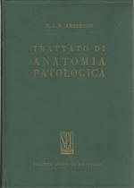 Trattato di anatomia patologica. Volume I