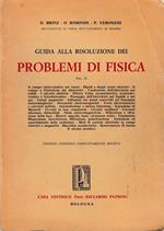 Guida alla risoluzione dei problemi di Fisica. Volume II