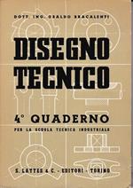 Disegno tecnico. 4 quaderno per la scuola tecnica industriale