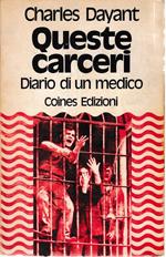 Queste carceri. Diario di un medico