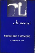 Itinerari. Meridionalismo e mezzogiorno. Mag.-Sett. 1974 anno XXI 199-203