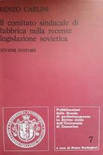 comitato sindacale di fabbrica nella recente legislazione sovietica