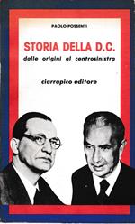 Storia della D.C. dalle origini al centrosinistra