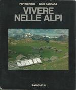 Vivere nelle Alpi