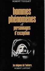 Hommes phènomènes et personnages d'exceptions