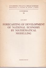 Forecasting of Development of National Economy by Mathematical Modelling