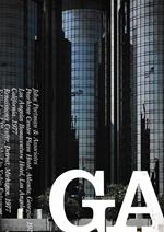 GA. Global Architecture 57. Peachtree Center, Bonaventure Hotel and Renaissance Center