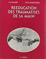 Reeducation des traumatises de la main