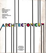 Architectonicum. Vite professionali parallele 1920-1980