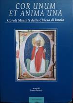 Cor unum et anima una. Corali miniati della Chiesa di Imola