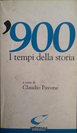 '900. I tempi della storia